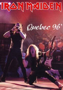 Iron Maiden (UK-1) : Quebec 96 (DVD)